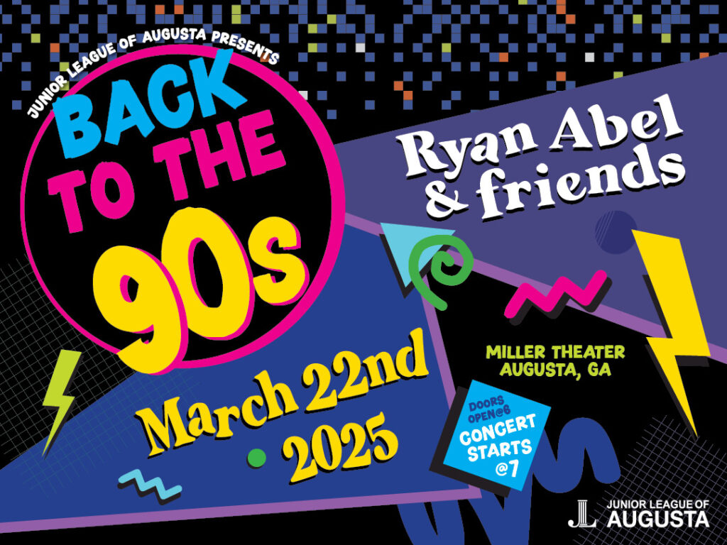 Spring Concert: Back to the '90s – Junior League of Augusta